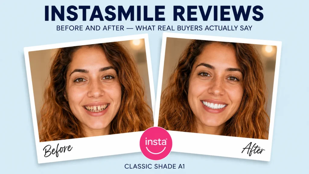 Instasmile Reviews Before and After