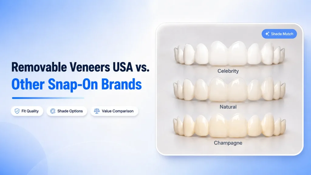 Removable Veneers USA vs. Other Snap-On Brands