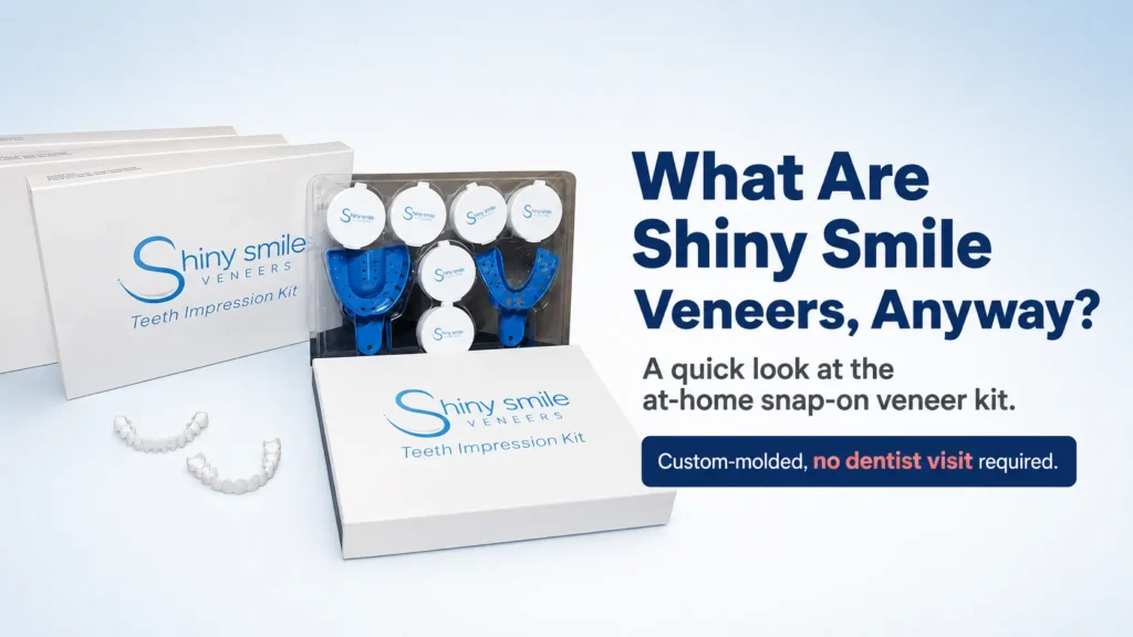 What Are Shiny Smile Veneers